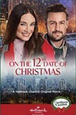 Watch On the 12th Date of Christmas Putlocker