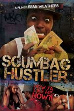 Watch Scumbag Hustler Putlocker