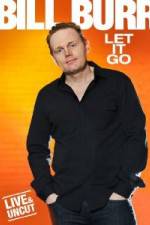 Watch Bill Burr: Let It Go Putlocker