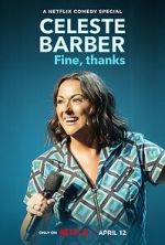 Watch Celeste Barber: Fine, thanks (TV Special 2023) Putlocker
