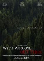 Watch What We Found Out There (Short 2021) Putlocker