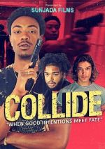 Watch Collide Putlocker