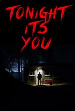 Watch Tonight It\'s You (Short 2016) Putlocker