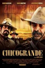 Watch Chicogrande Putlocker