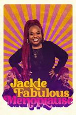 Watch Jackie Fabulous: Menoplause Putlocker