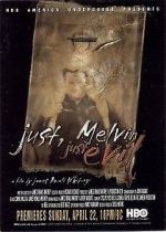 Watch Just, Melvin: Just Evil Putlocker