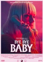 Watch Bye Bye Baby (Short 2017) Putlocker