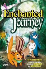 Watch The Enchanted Journey Putlocker