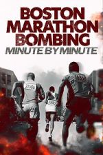 Watch Boston Marathon Bombing: Minute by Minute Putlocker