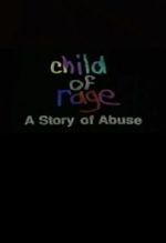 Watch Child of Rage Putlocker