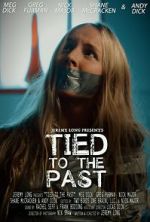 Watch Tied to the Past (Short 2017) Putlocker