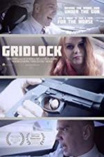 Watch Gridlock Putlocker