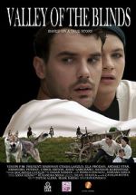 Watch Valley of the Blind Putlocker