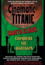 Watch Cinematic Titanic: Santa Claus Conquers the Martians Putlocker