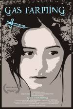 Watch Gas Farming Putlocker