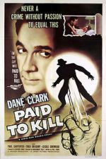 Watch Paid to Kill Putlocker