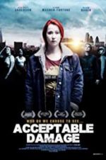 Watch Acceptable Damage Putlocker