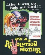 Watch It\'s a Revolution Mother Putlocker