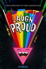 Watch Laugh Proud (TV Special 2024) Putlocker