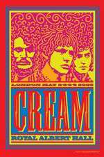 Watch Cream Royal Albert Hall London May 2-3-5-6 2005 Putlocker