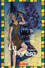 Watch La tigresa Putlocker