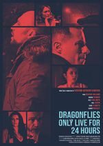 Watch Dragonflies Only Live for 24 Hours Putlocker