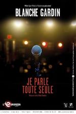 Watch Je parle toute seule Putlocker