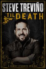 Watch Steve Treviño: \'Til Death (TV Special 2019) Putlocker