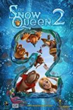 Watch The Snow Queen 2 Putlocker