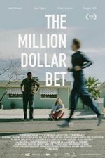 Watch The Million Dollar Bet Putlocker