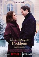 Watch Champagne Problems Putlocker