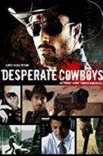 Watch Desperate Cowboys Putlocker