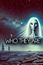 Watch Who They Are Putlocker