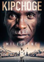 Watch Kipchoge: The Last Milestone Putlocker