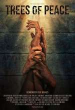 Watch Trees of Peace Putlocker