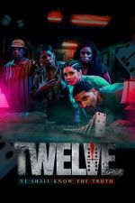 Watch Twelve Putlocker
