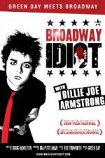 Watch Broadway Idiot Putlocker