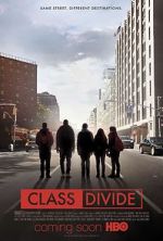 Watch Class Divide Putlocker