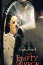 Watch The Empty Mirror Putlocker