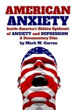 Watch American Anxiety: Inside the Hidden Epidemic of Anxiety and Depression Putlocker