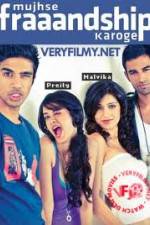 Watch Mujhse Fraaandship Karoge Putlocker