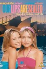Watch Our Lips Are Sealed Putlocker