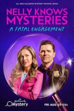 Watch Nelly Knows Mysteries: A Fatal Engagement Putlocker