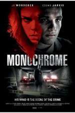 Watch Monochrome Putlocker