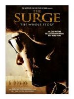 Watch The Surge: The Whole Story Putlocker
