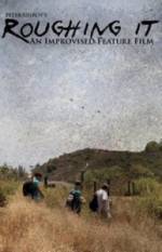 Watch Roughing It: An Improvised Comedy Putlocker