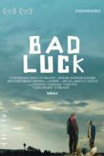 Watch Bad Luck Putlocker