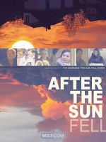 Watch After the Sun Fell Putlocker