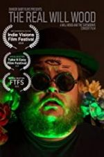 Watch The Real Will Wood Putlocker