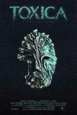 Watch Toxica Putlocker